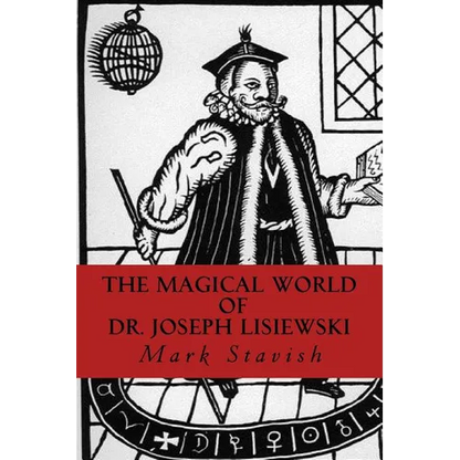 The Magical World of Dr. Joseph Lisiewski - Paperback