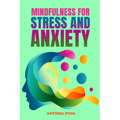 Mindfulness for Stress and Anxiety - Paperback