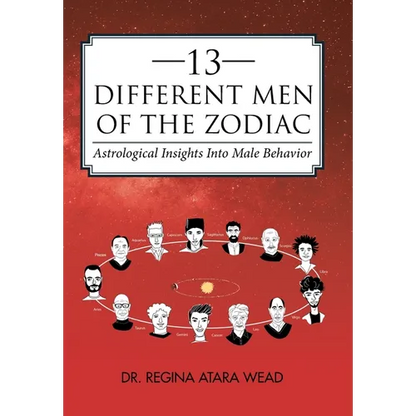 13 Different Men of the Zodiac: Astrological Insights into Male Behavior - Hardcover
