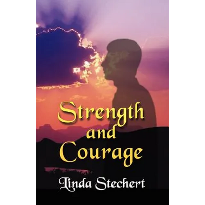 Strength and Courage - Paperback